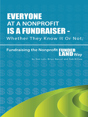 cover image of Everyone At a Nonprofit Is a Fundraiser